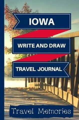 Cover of Iowa Write and Draw Travel Journal