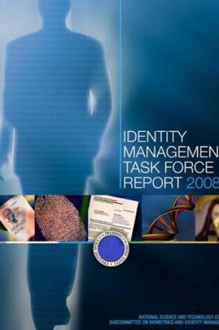 Cover of Identity Management Task Force Report 2008 (Black and White)
