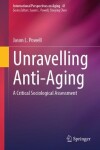 Book cover for Unravelling Anti-Aging