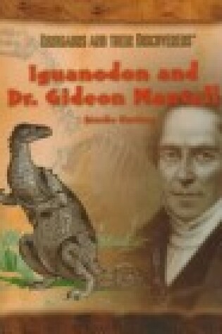 Cover of Iguanodon and Dr. Gideon Mantell