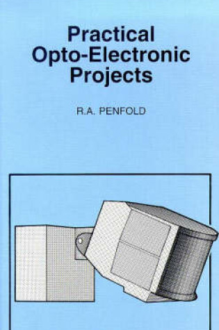 Cover of Practical Opto Electronic Projects