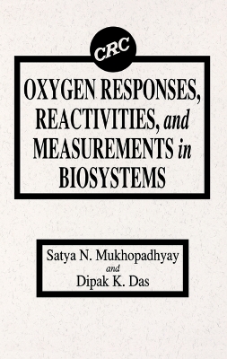 Book cover for Oxygen Responses, Reactivities, and Measurements in Biosystems