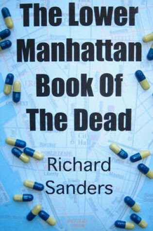 Cover of The Lower Manhattan Book Of The Dead