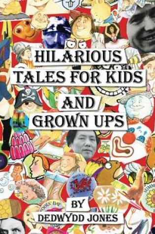 Cover of Hilarious Tales for Kids and Grown Ups