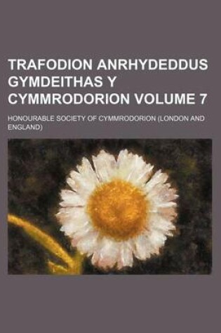 Cover of The Transactions of the Honourable Society of Cymmrodorion Volume 7