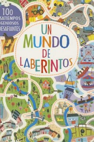 Cover of Un Mundo de Laberintos