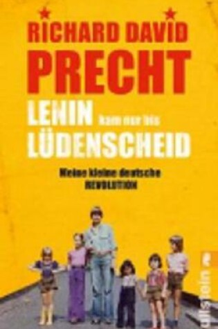 Cover of Lenin Kam NUR Bis Ludenscheid; Meine Kleine Deutsche Revolution
