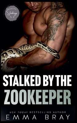 Cover of Stalked by the Zookeeper