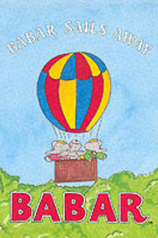 Cover of Babar Sails Away