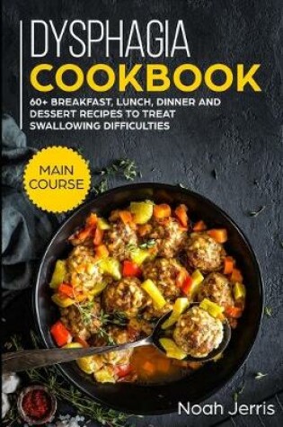 Cover of Dysphagia Cookbook