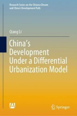Cover of China’s Development Under a Differential Urbanization Model
