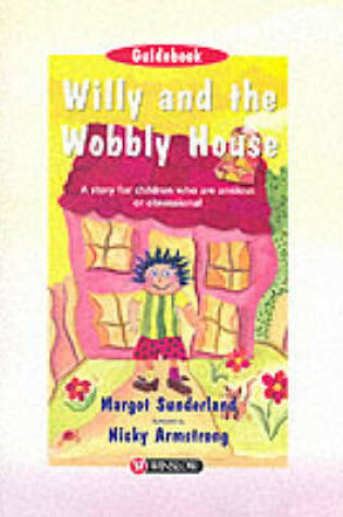 Cover of Willy and the Wobbly House: Guidebook