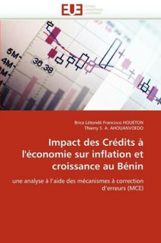 Cover of Impact Des Cr dits   l'' conomie Sur Inflation Et Croissance Au B nin