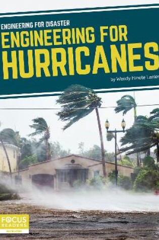 Cover of Engineering for Disaster: Engineering for Hurricanes
