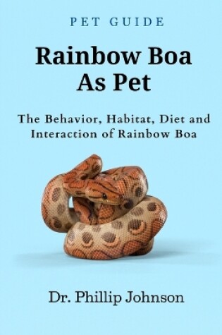 Cover of Rainbow Boa As Pet