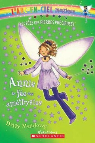 Cover of Annie, La Fee Des Amethystes