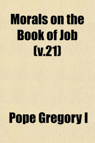 Cover of Morals on the Book of Job (V.21)