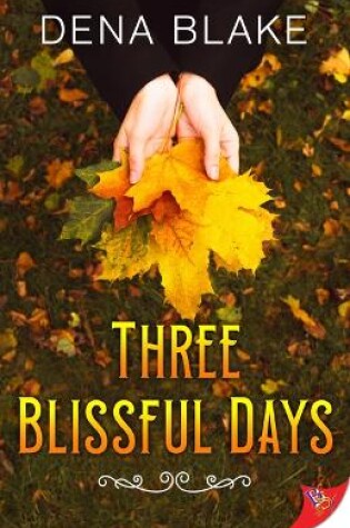 Cover of Three Blissful Days