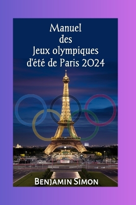 Book cover for Manuel des Jeux olympiques d'été de Paris 2024