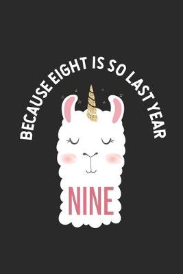 Book cover for Because Eight Is So Last Year Nine