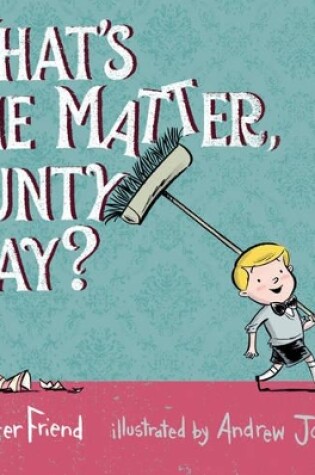 Cover of What's the Matter, Aunty May?