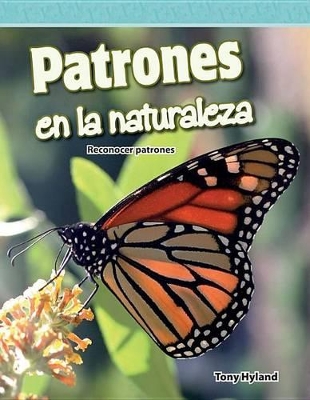 Book cover for Patrones en la naturaleza (Patterns in Nature) (Spanish Version)