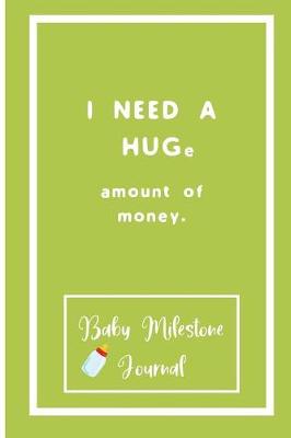 Book cover for I Need a huge amount of Money.