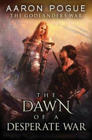 Cover of The Dawn of a Desperate War