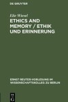Book cover for Ethics and Memory / Ethik und Erinnerung