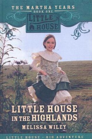 Cover of Little House in the Highlands