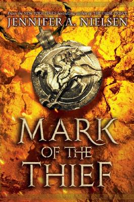 Mark of the Thief (#1) by Jennifer A. Nielsen