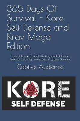 Book cover for 365 Days of Survival - Kore Self Defense and Krav Maga Edition
