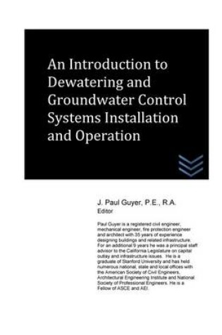 Cover of An Introduction to Dewatering and Groundwater Control Systems Installation and O