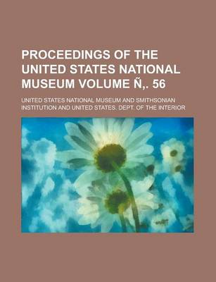 Book cover for Proceedings of the United States National Museum Volume N . 56