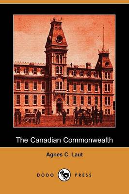 Book cover for The Canadian Commonwealth (Dodo Press)