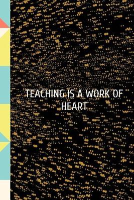 Book cover for Teaching Is a Work of