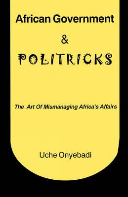 Book cover for African Government and Politricks