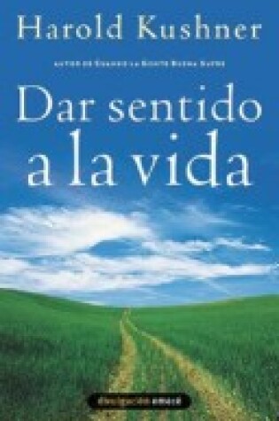 Cover of Dar Sentido a la Vida