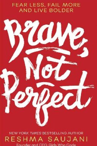 Cover of Brave, Not Perfect
