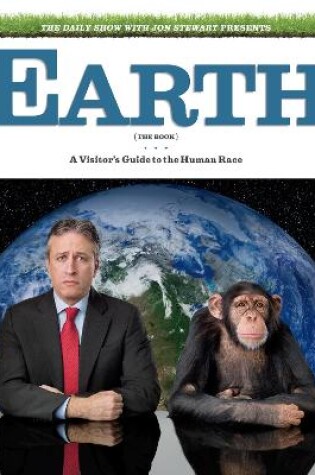 Cover of The Daily Show & Jon Stewart Present EARTH (The Book)