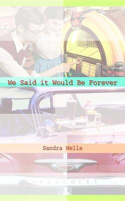 Book cover for We Said It Would Be Forever