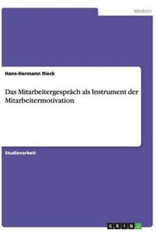 Cover of Das Mitarbeitergesprach als Instrument der Mitarbeitermotivation