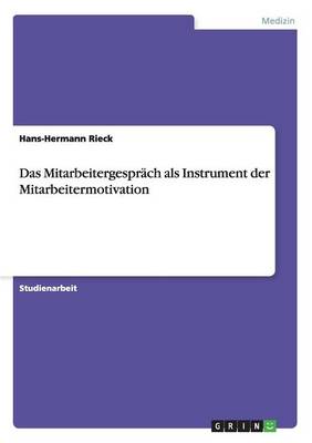 Cover of Das Mitarbeitergesprach als Instrument der Mitarbeitermotivation