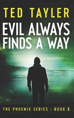 Book cover for Evil Always Finds A Way