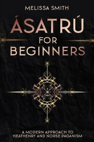 Cover of Asatru for Beginners
