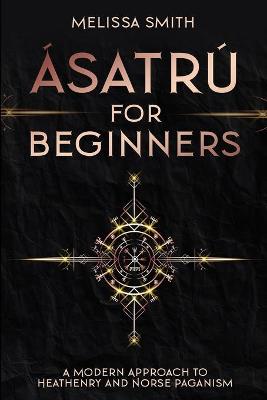 Book cover for Asatru for Beginners