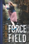 Book cover for Force Field