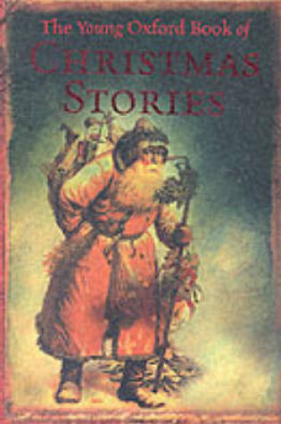 Cover of The Young Oxford Book of Christmas Stories