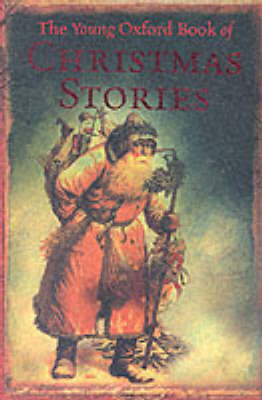 Book cover for The Young Oxford Book of Christmas Stories