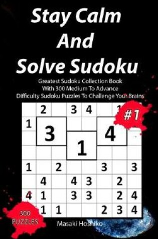 Cover of Stay Calm And Solve Sudoku #1